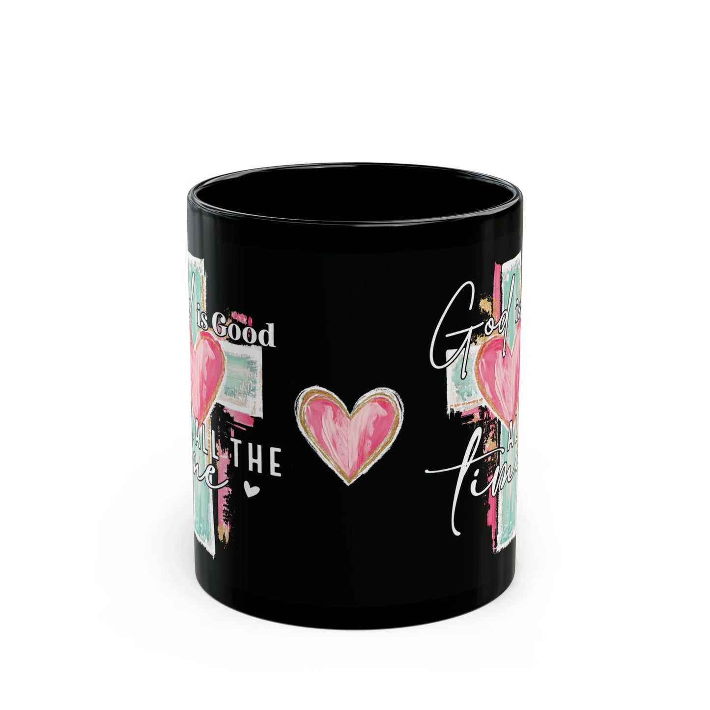 "God is Good All the Time" Inspirational Cup Coffee Mug Free Shipping!