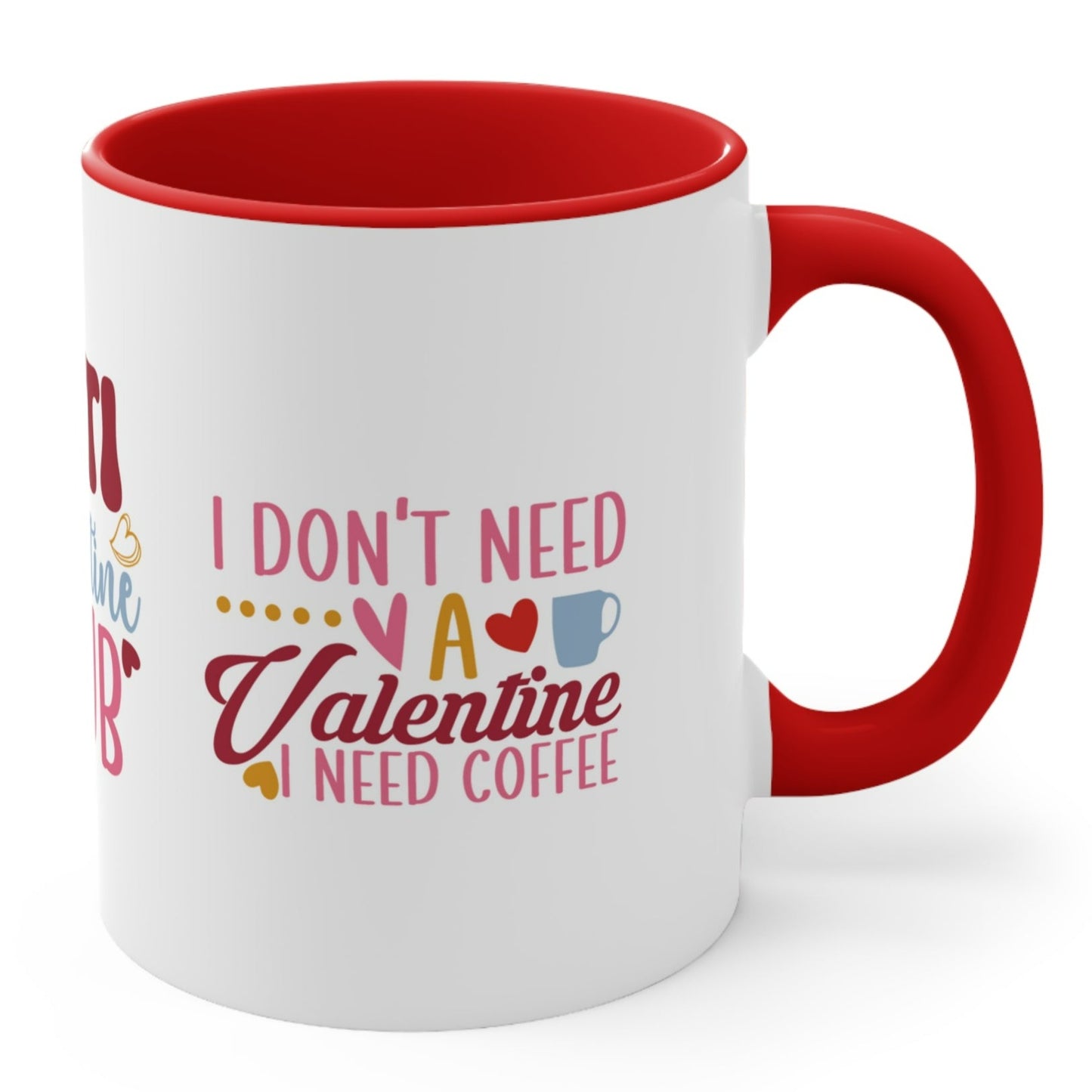 ANTI VALENTINE MUG, I don't Need a Valentine I Need Coffee, Anti Valentine Gift, Anti Valentine, Coffee Mugs, Valentines Funny Mugs