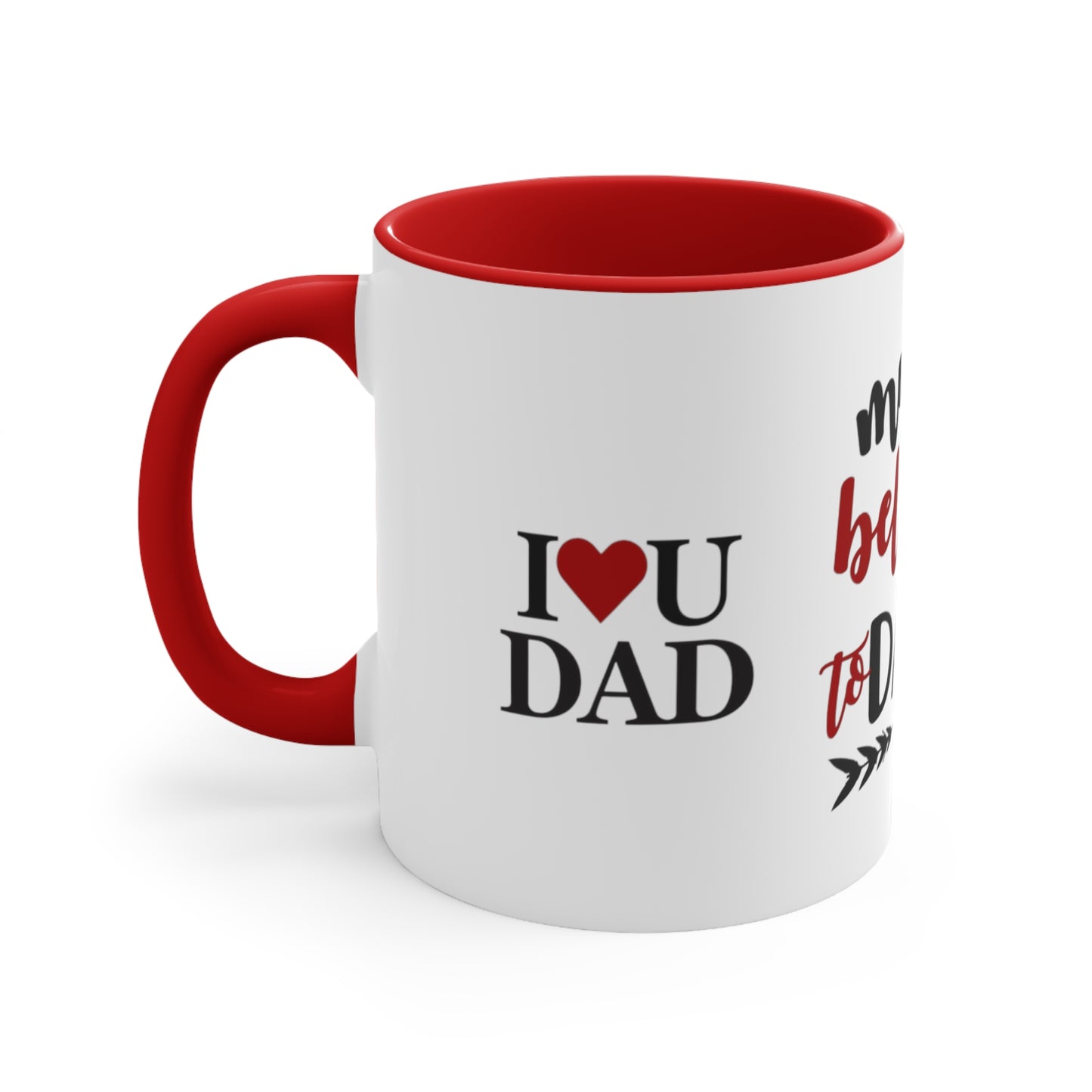 MY HEART Belongs to DAD Mug, Valentine's Day Gifts for Fathers, Father's Day Gifts, Gifts for Dad, Dad Coffee Mugs, Fathers Appreciation Gift