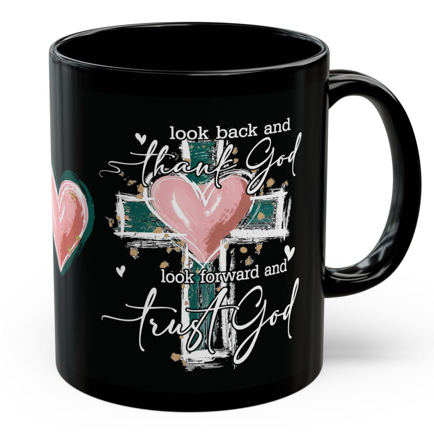 "LOOK BACK AND THANKS GOD, LOOK FOWARD AND TRUST GOD" Inspirational Cup Coffee Mug Free Shipping!