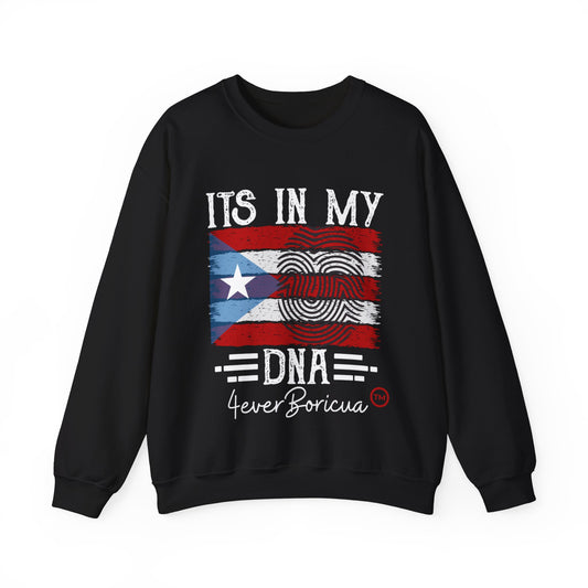 PUERTO RICO IT'S IN MY DNA Unisex Boricua Sweatshirt 4everBoricua™️