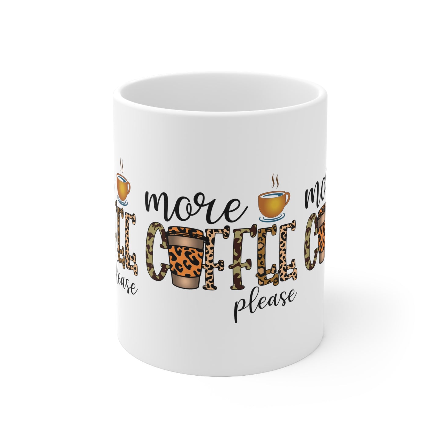 MORE COFFEE PLEASE Coffee Lovers Mug - MUGSCITY - Free Shipping