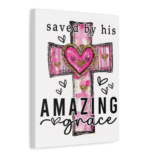 Christian canvas with pink cross, hearts, and text "Saved by His Amazing Grace" – 12x16 or 16x20 by Mugscity