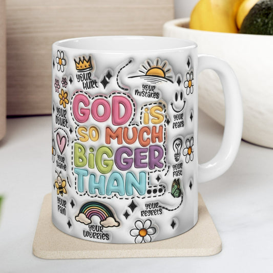 GOD IS SO MUCH BIGGER THAN - 3D MUG - MUGSCITY - Free Shipping