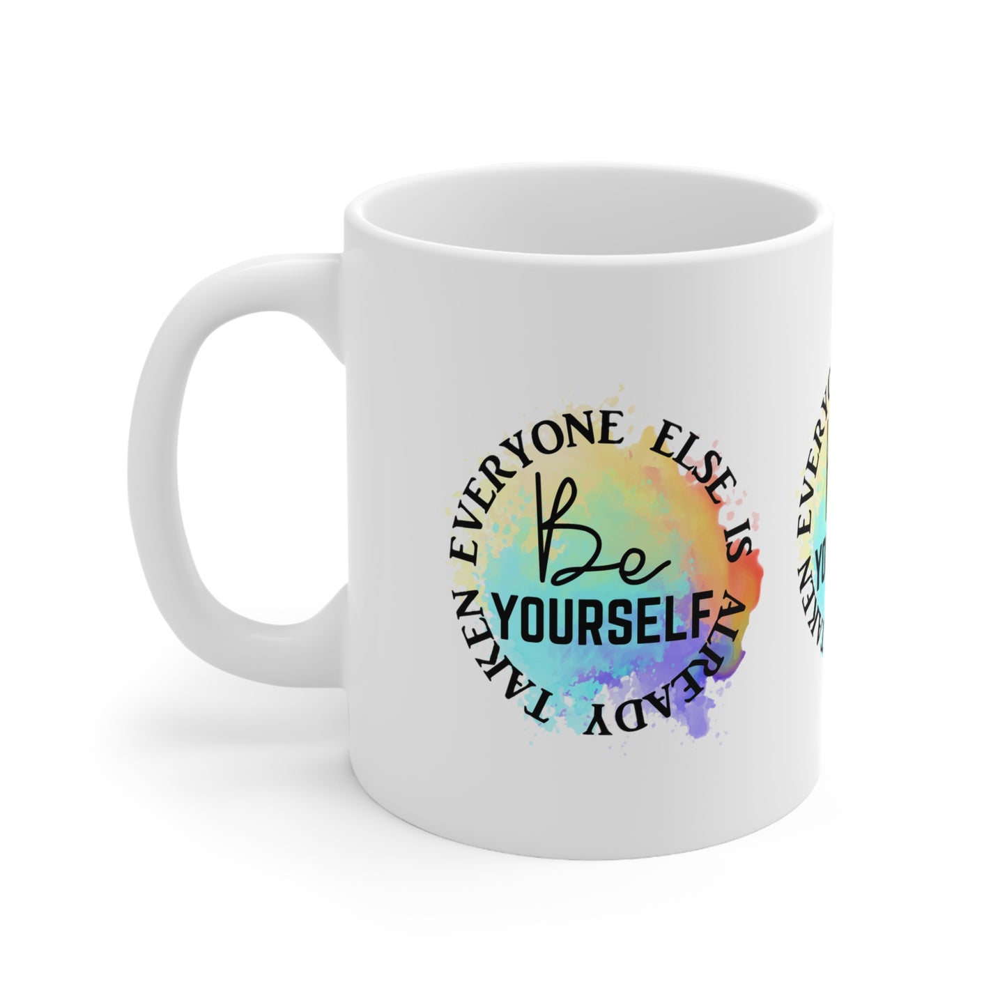 BE YOURSELF MUG - INSPIRATIONAL RAINBOW GIFT QUOTE CUP | MUGSCITY23