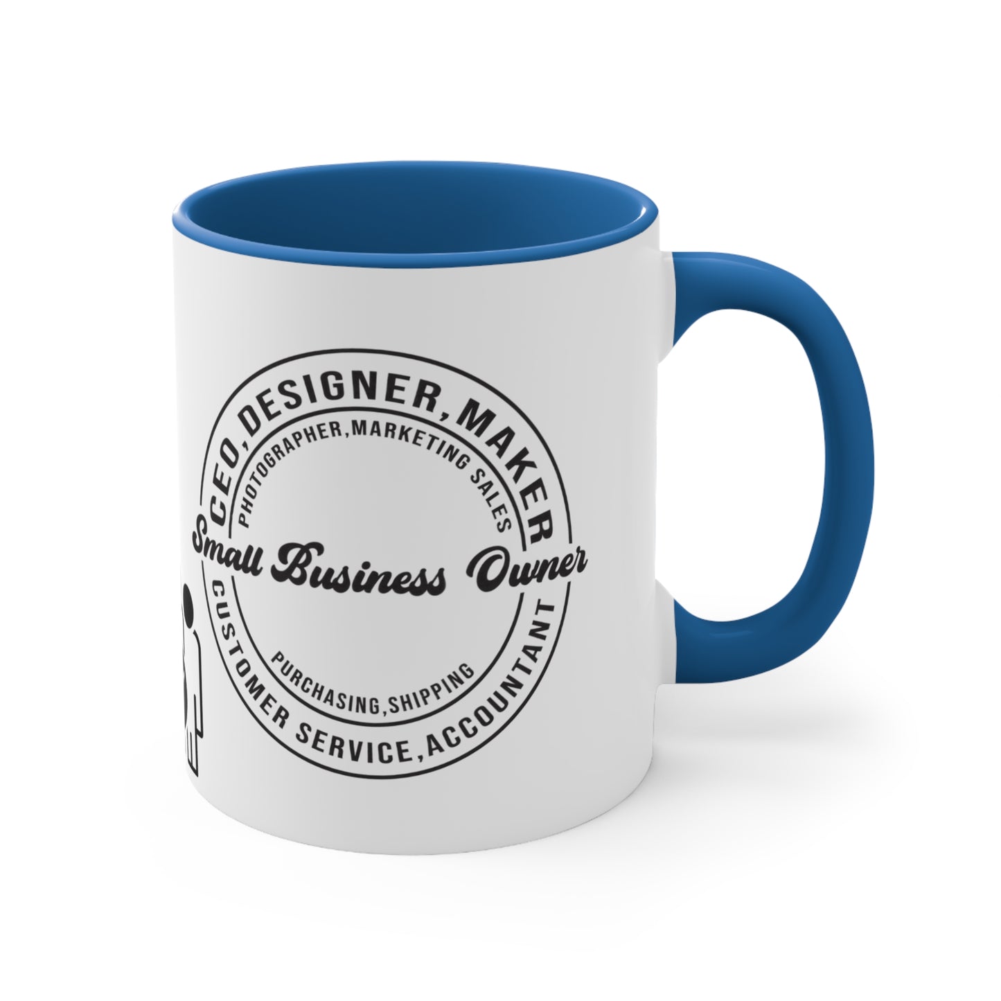 SMALL BUSINESS OWNER MUG - MUGSCITY - Available in Red, Black, Blue, Navy and Pink - Free Shipping