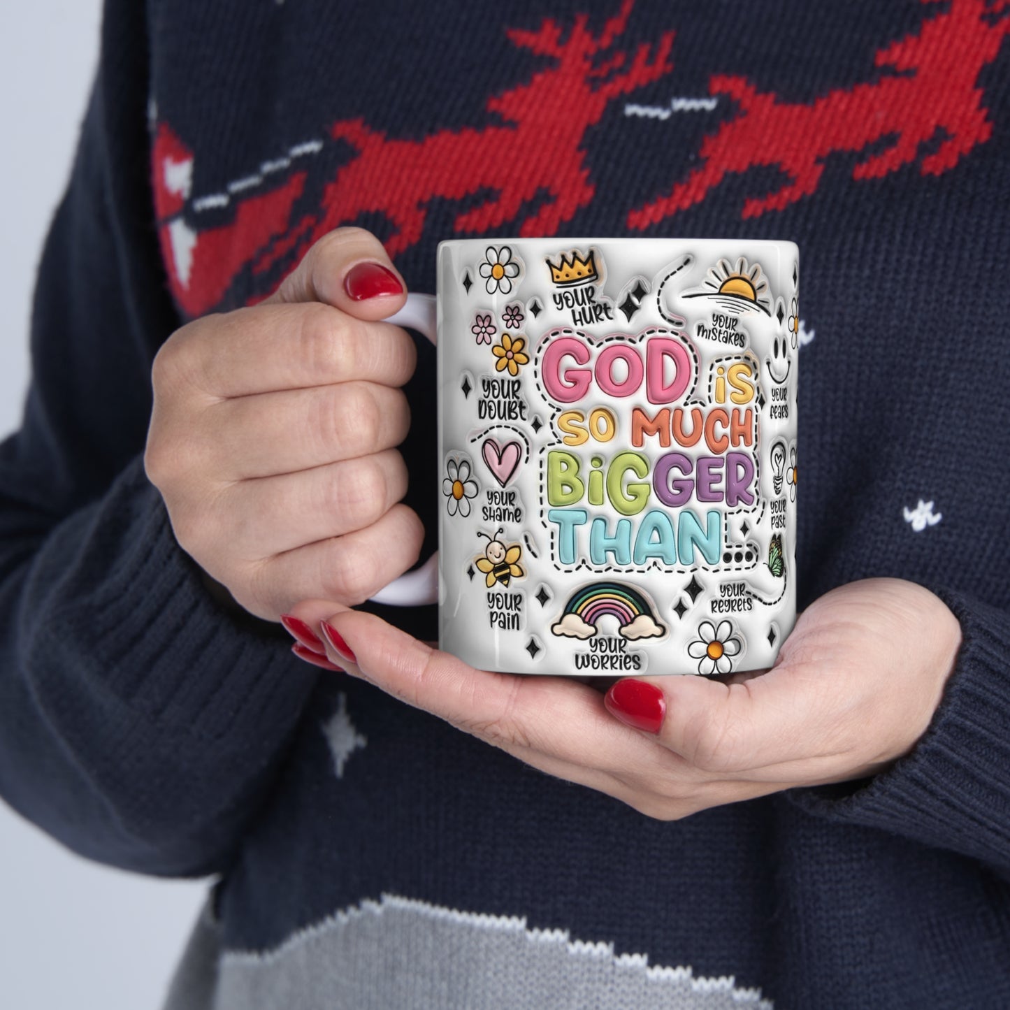 GOD IS SO MUCH BIGGER THAN - 3D MUG - MUGSCITY - Free Shipping