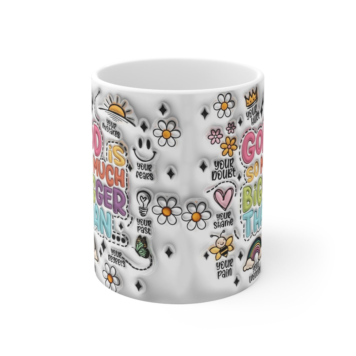 GOD IS SO MUCH BIGGER THAN - 3D MUG - MUGSCITY - Free Shipping