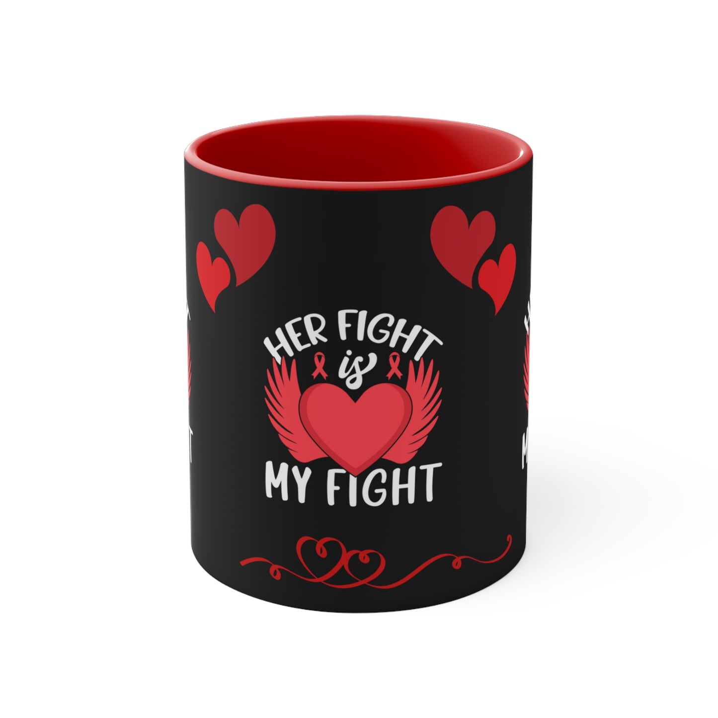 HEART AWARENESS MUG - Her Fight is my Fight - Red Accent - MUGSCITY - Free Shipping