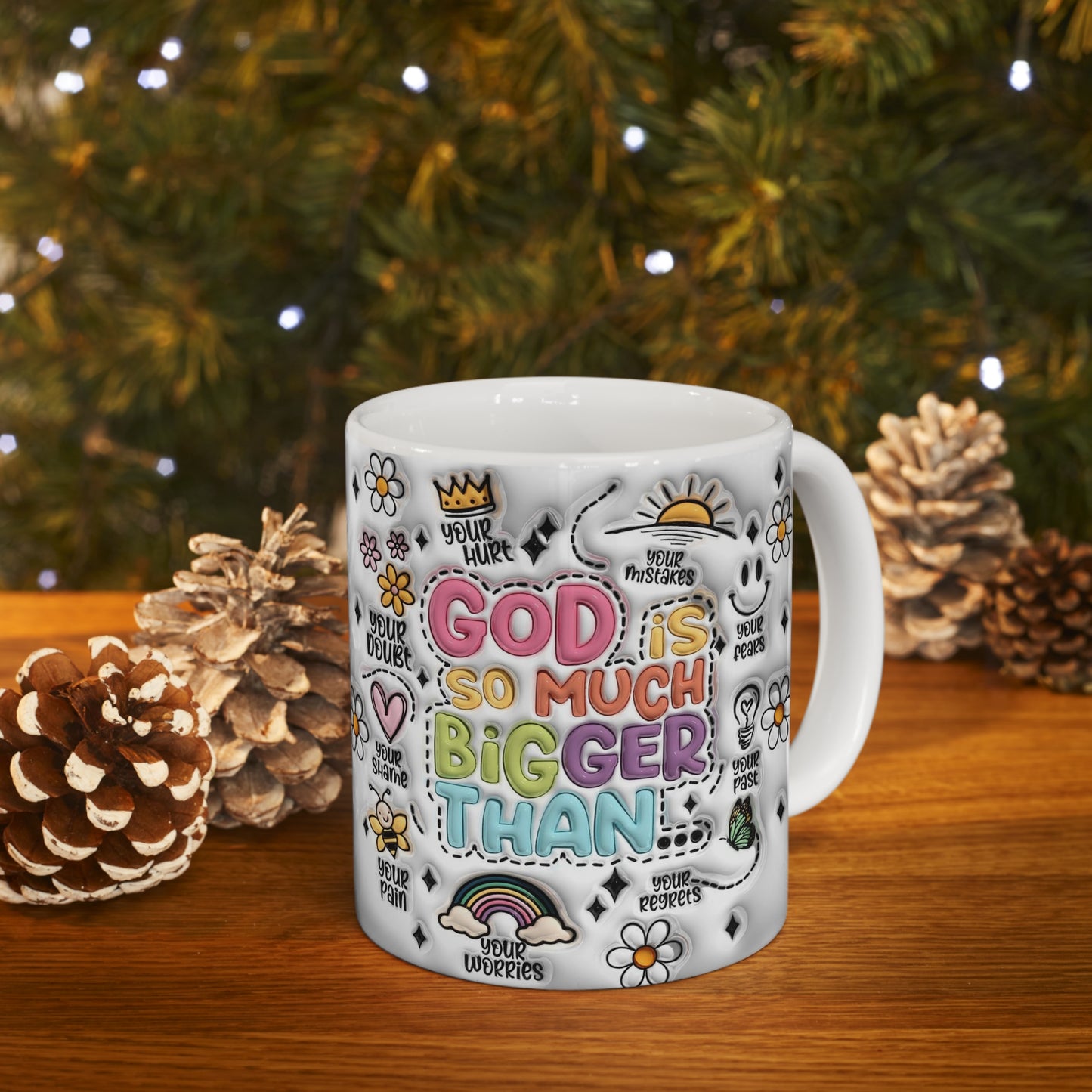 GOD IS SO MUCH BIGGER THAN - 3D MUG - MUGSCITY - Free Shipping