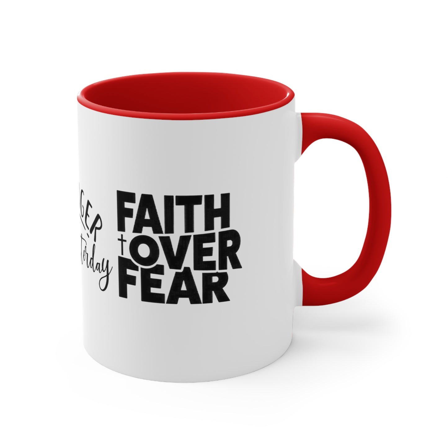 STRONGER THAN YESTERDAY - FAITH OVER FEAR MUG - MUGSCITY - Free Shipping