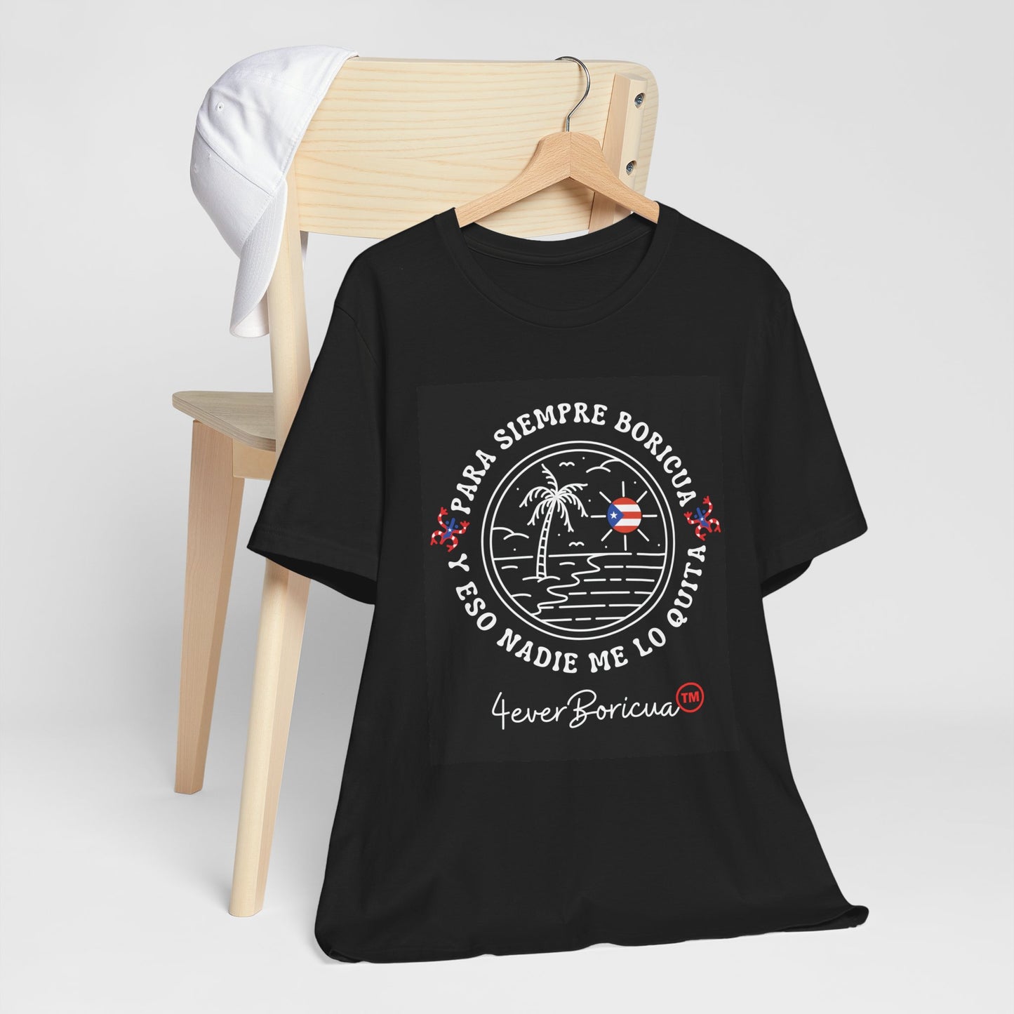 PARA SIEMPRE BORICUA Y ESO NADIE ME LO QUITA Unisex Puerto Rico Shirt 4everBoricua™️