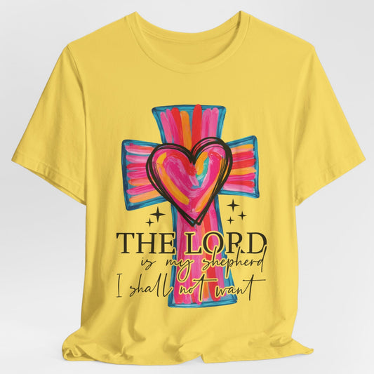 THE LORD IS MY SHEPPERD I SHALL NO WANT UNISEX SHIRT | MUSGCITY 23