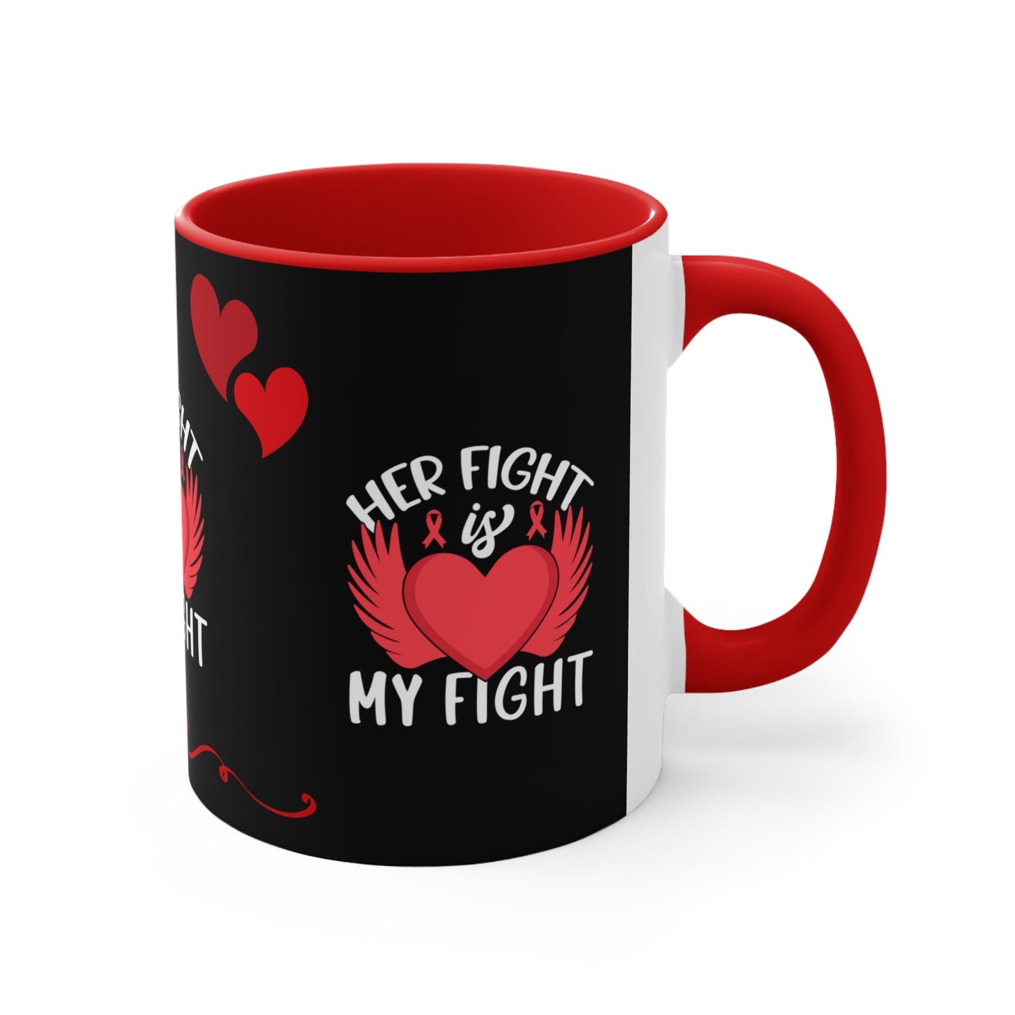 HEART AWARENESS MUG - Her Fight is my Fight - Red Accent - MUGSCITY - Free Shipping