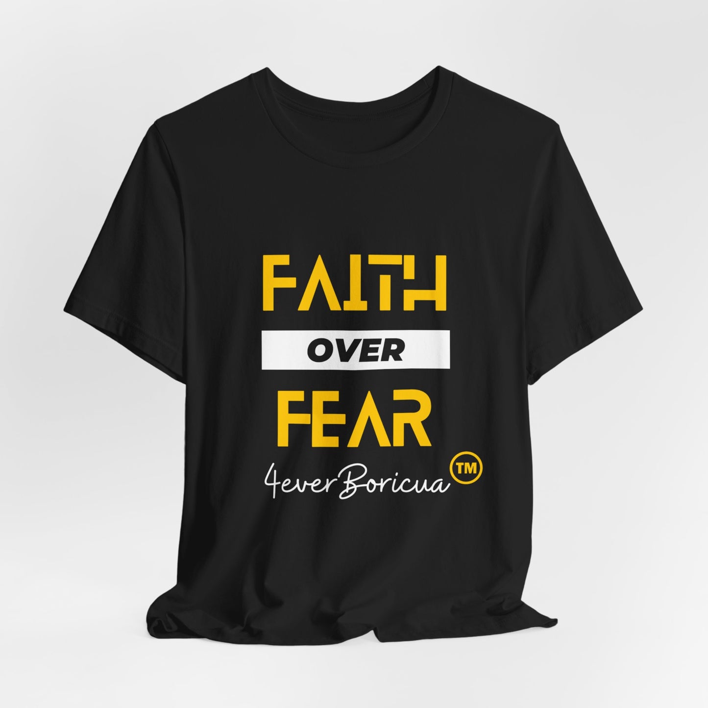 FAITH OVER FEAR Unisex Puerto Rico Boricua Shirt 4everBoricua™️