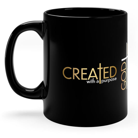 CREATED with a PURPOSE - God is Love - God is my STRENGTH Mug - Mugscity - Free Shipping