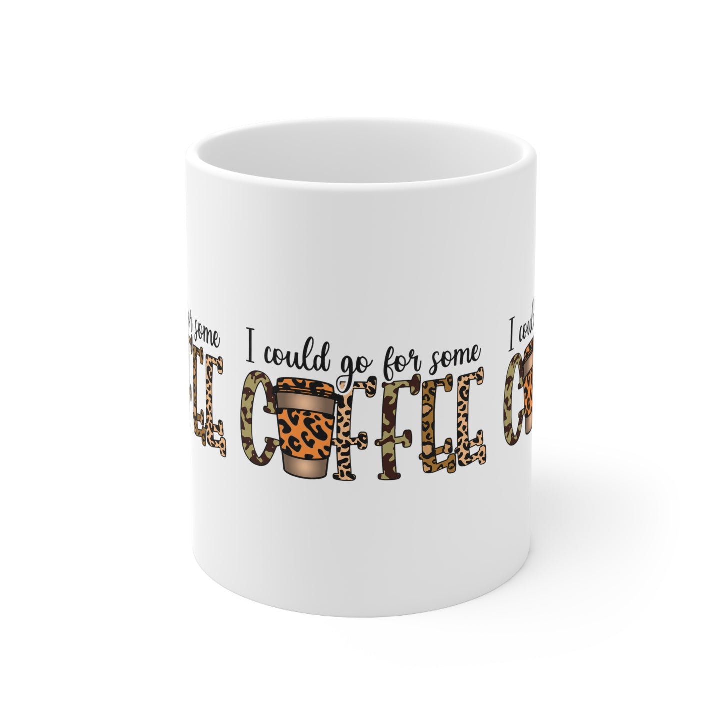 I COULD GO FOR SOME COFFEE Coffee Lovers Mug - MUGSCITY - Free Shipping
