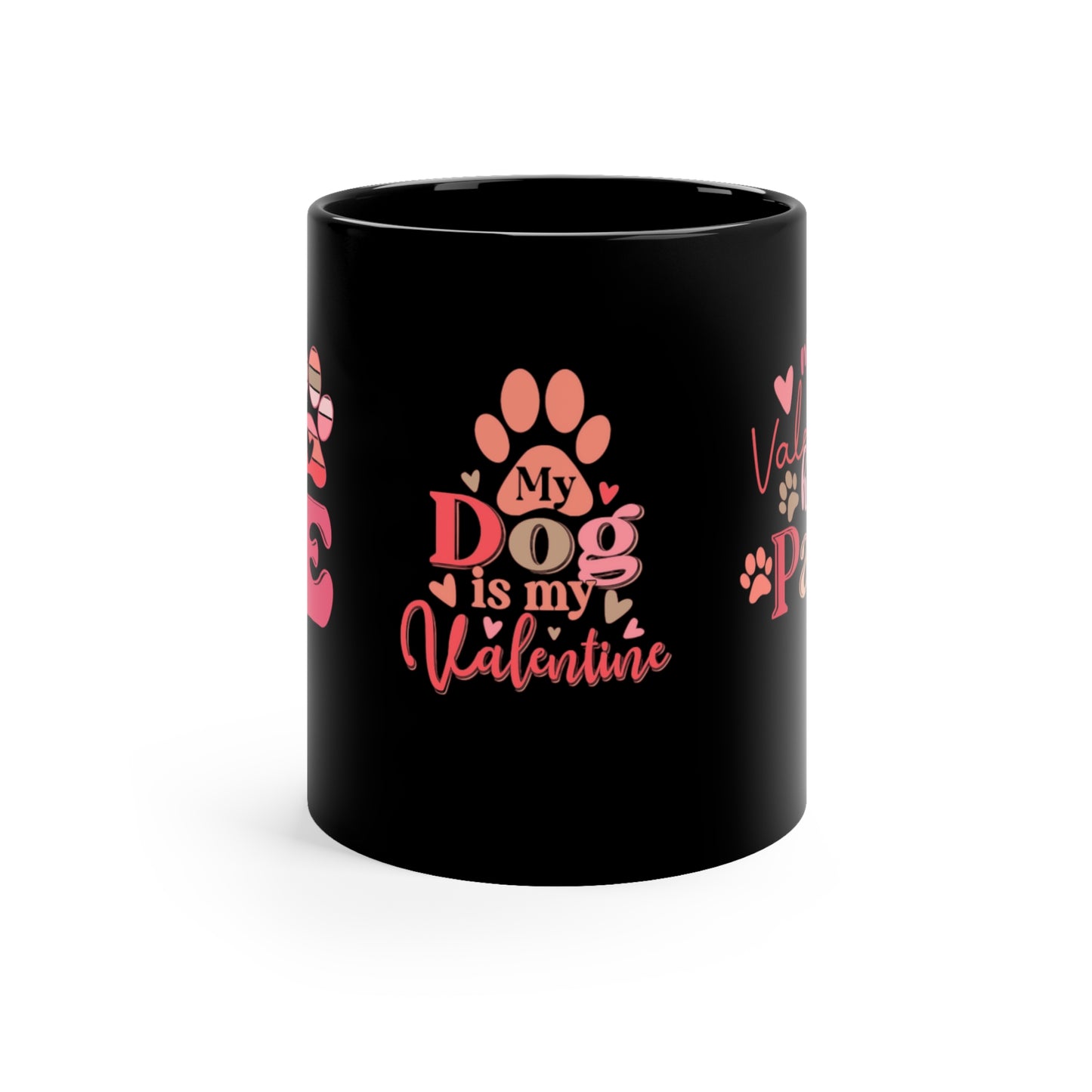 VALENTINE DOG MUG - My Dog is my Valentine Coffee Mug - Mugscity