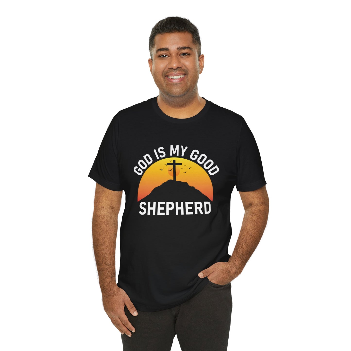 GOD IS MY GOOD SHEPPERD Unisex Shirt Team Jesus