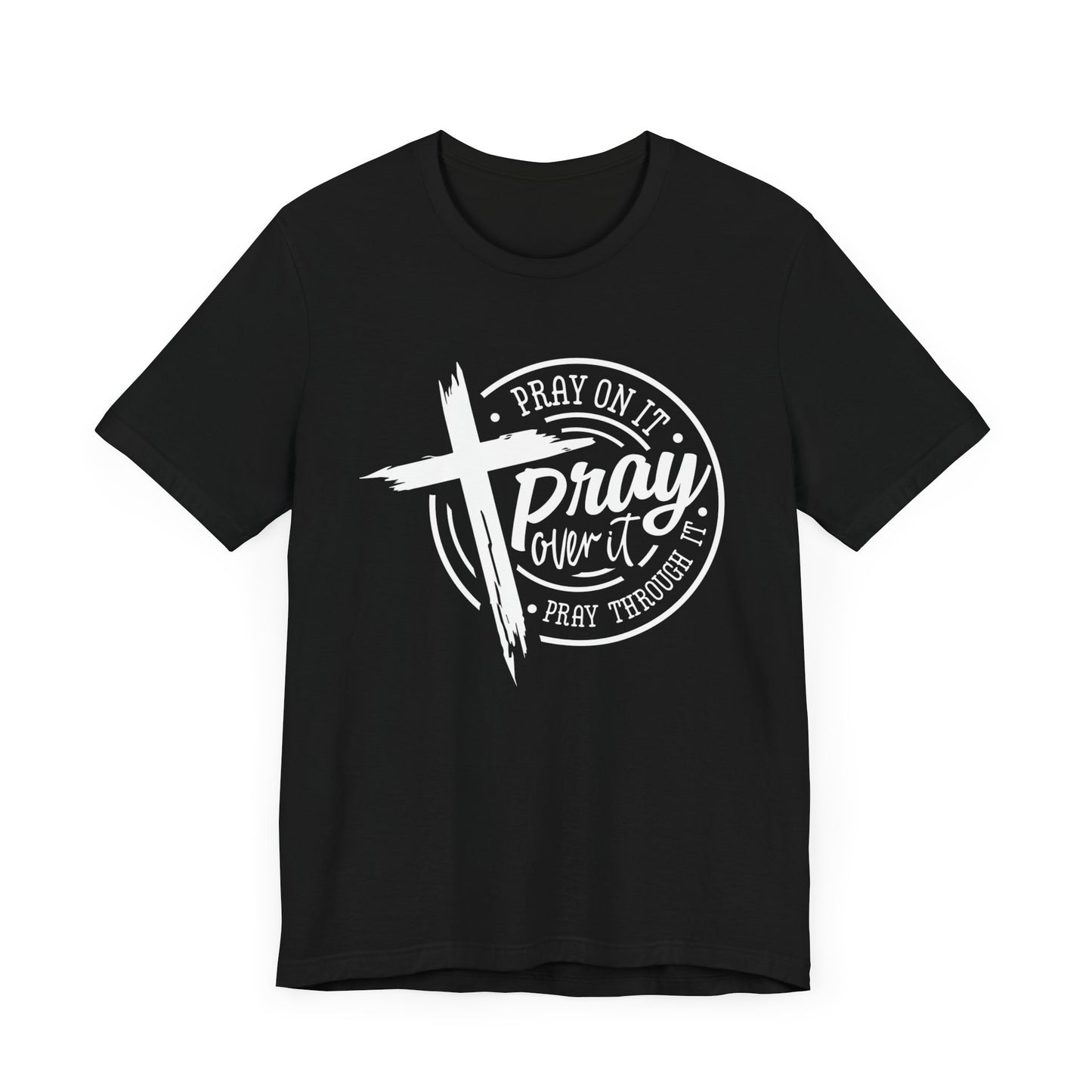 PRAY OVER IT Team Jesus Shirt Free Shipping!