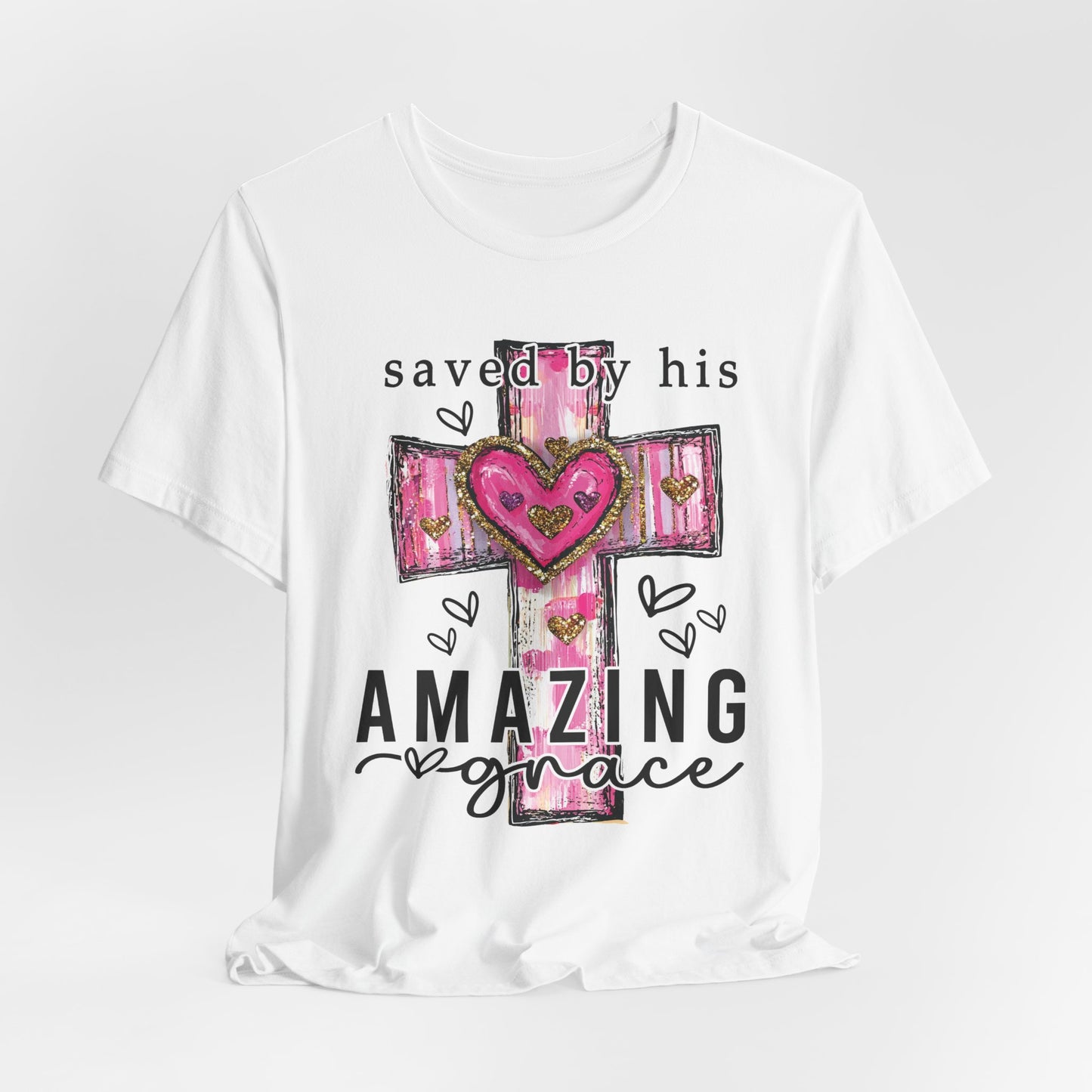 Saved by His Amazing Grace Unisex Tee - Inspirational Christian T-Shirt Free Shipping!