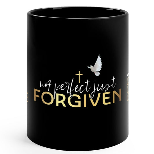 NOT PERFECT JUST FORGIVEN Mug - Mugscity - Free Shipping