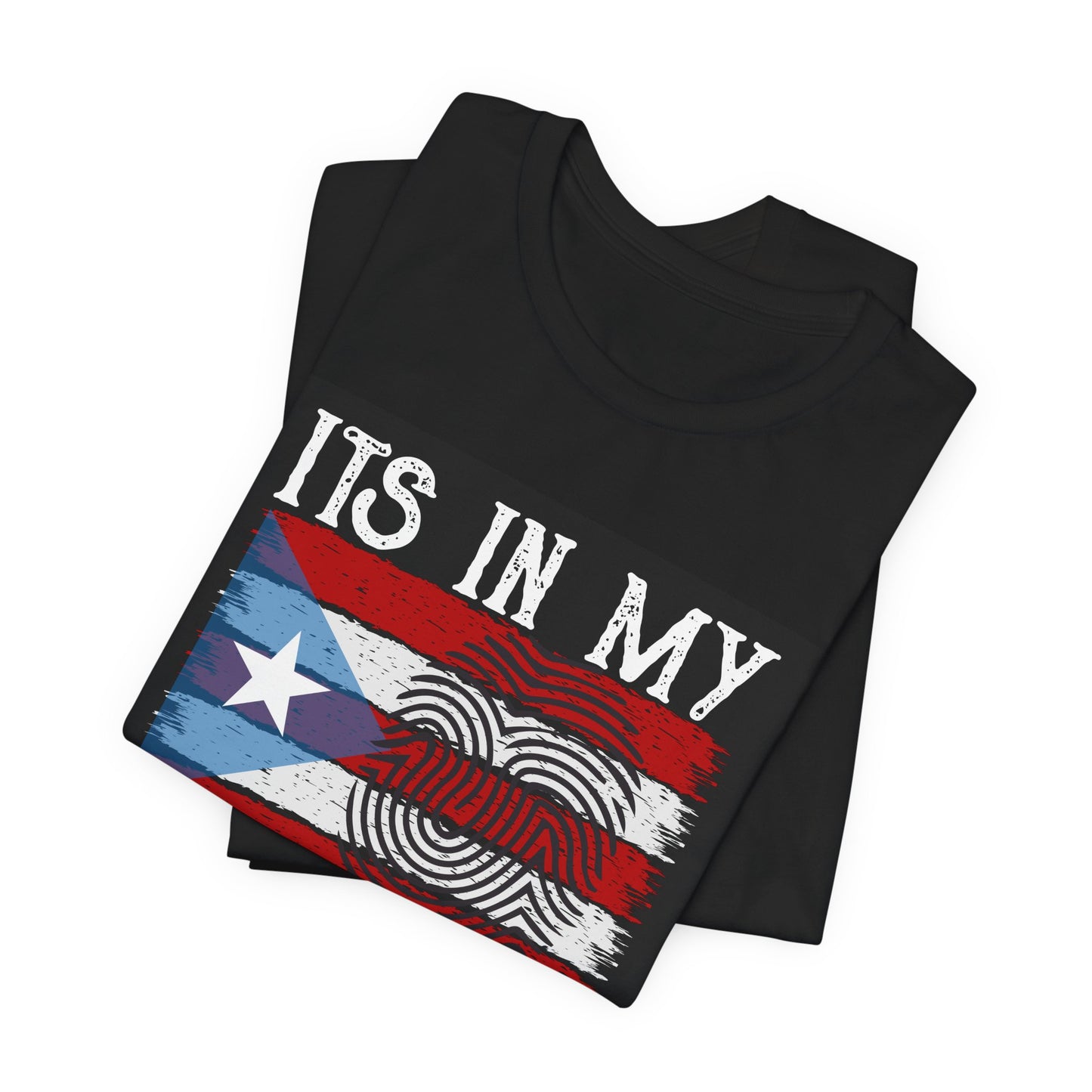 IT'S IN MY DNA Unisex Puerto Rico Boricua Shirt 4everBoricua™️
