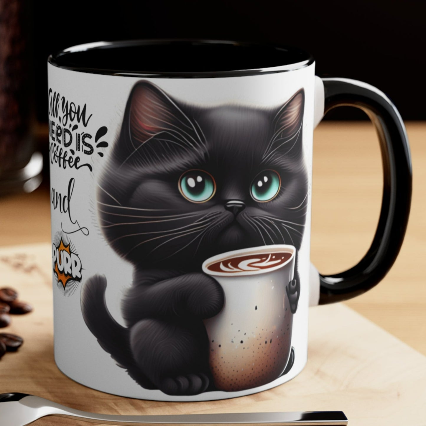 ALL YOU NEED IS COFFEE AND PURR - CAT LOVERS MUG -MUGSCITY - Free Shipping