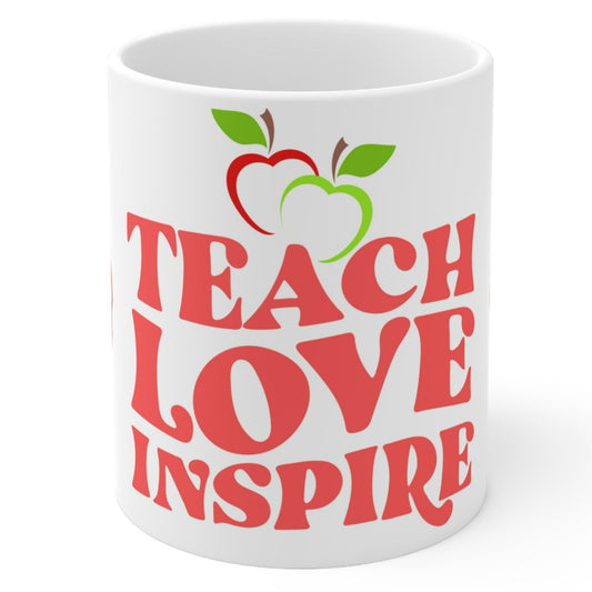 TEACH LOVE INPIRED MUG FOR TEACHERS - MUGSCITY - Free Shipping
