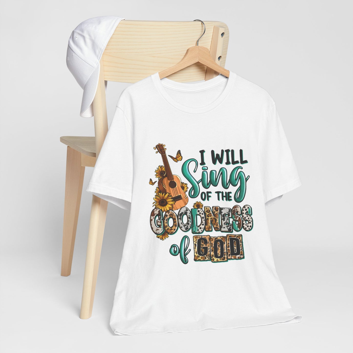 I WILL SING OF THE GOODNESS OF GOD Team Jesus Shirt Free Shipping!