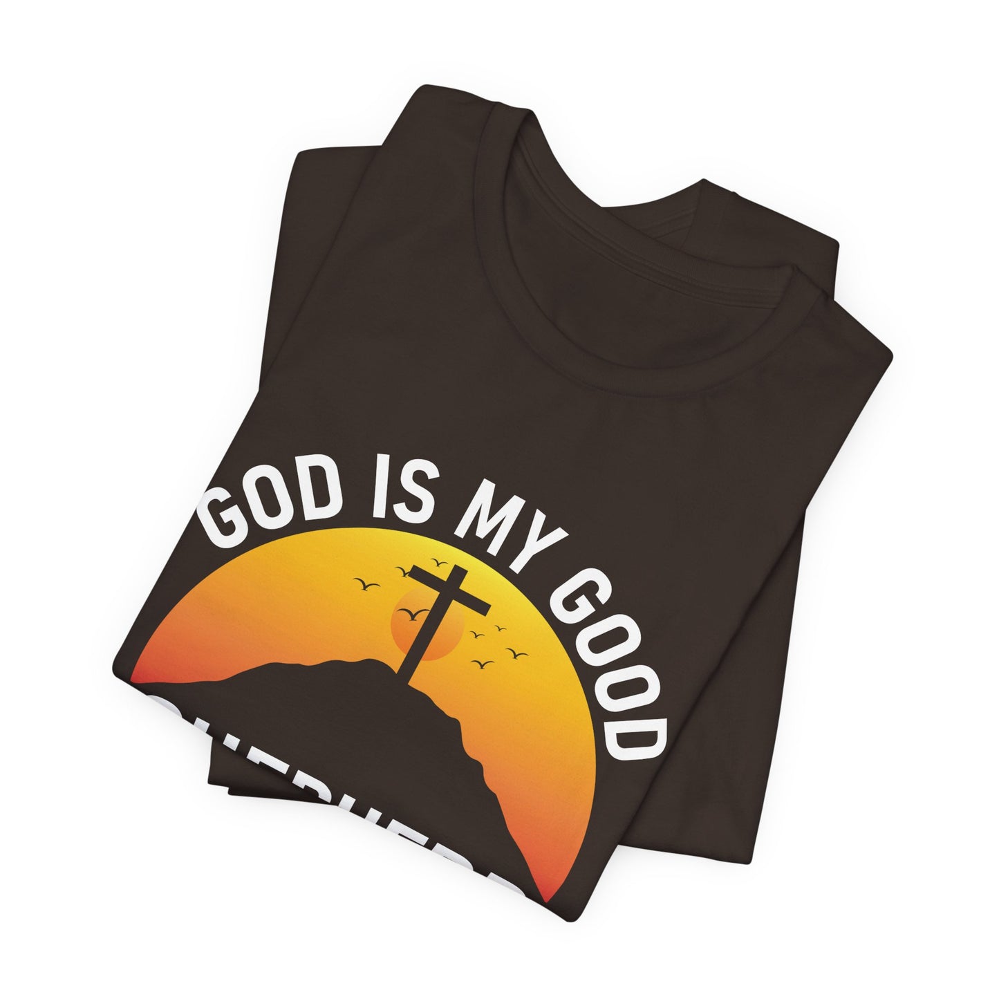 GOD IS MY GOOD SHEPPERD Unisex Team Jesus Shirt | Brown