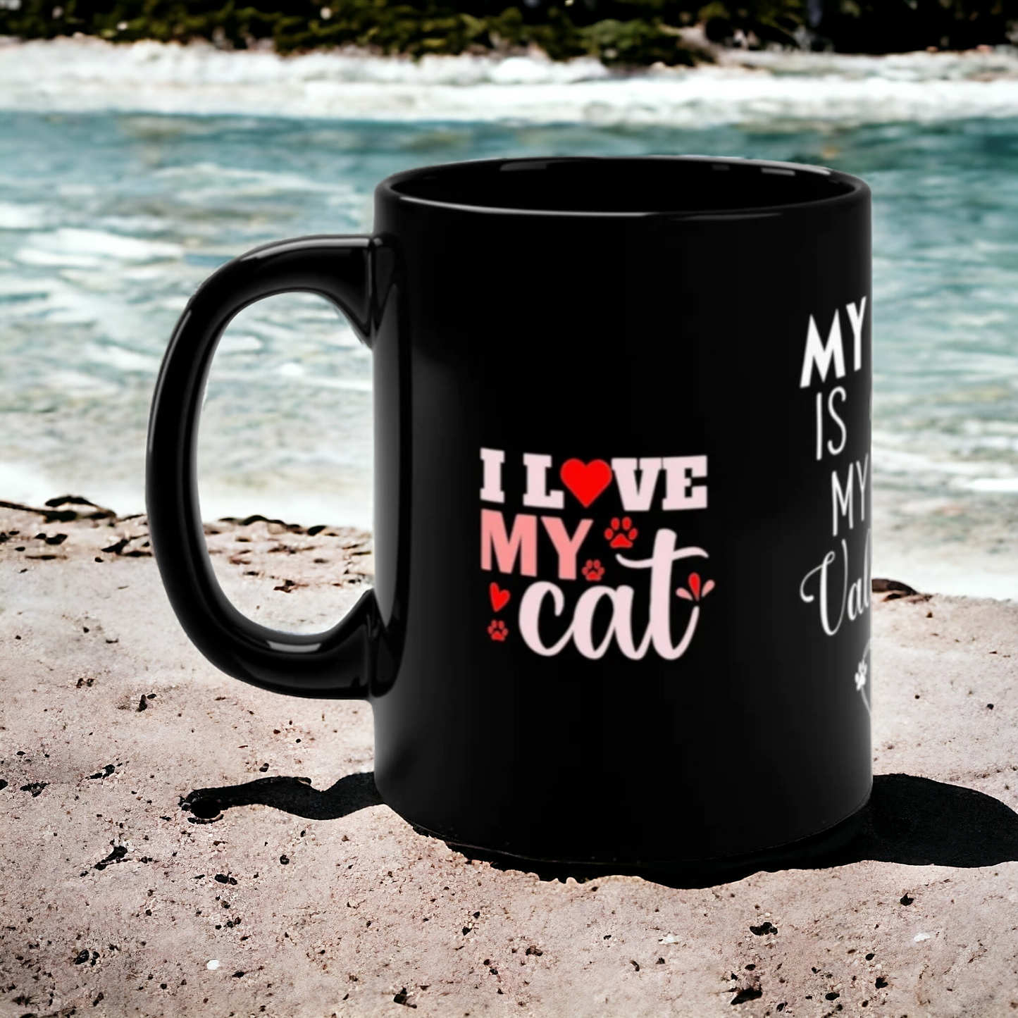 VALENTINE CAT MUG - My Cat is my Valentine Coffee Mug - Mugscity