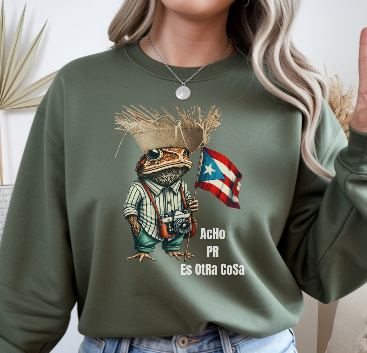 acho pr es otra cosa military green sweatshirt crewneck shirts sweater Puerto Rico Sapo Concho Puerto Rican Flag.