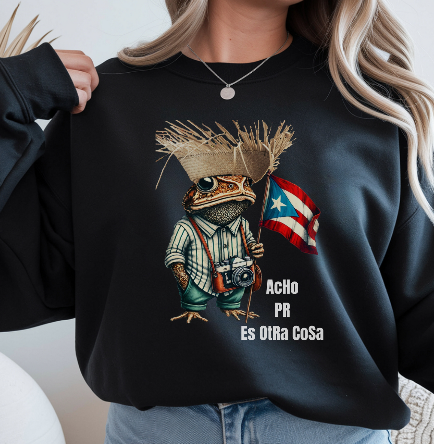 acho pe es otra cosa unisex black sweatshirt crewneck sapo concho with Puerto Rican flag.