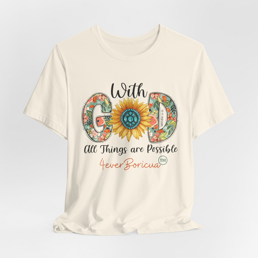 WITH GOD ALL THINGS ARE POSSIBLE Unisex Puerto Rico Shirt 4everBoricua™️